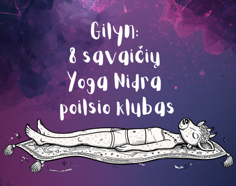 Gilyn: 8 savaičių Yoga Nidra poilsio klubas